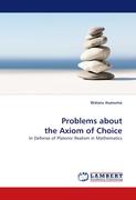 Problems about the Axiom of Choice