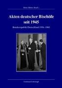 Akten deutscher Bischöfe seit 1945. Bundesrepublik 1956-1960