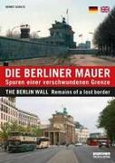 Die Berliner Mauer / The Berlin Wall