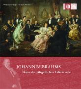 Johannes Brahms - Ikone der bürgerlichen Lebenswelt?