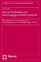 Passive Sterbehilfe und betreuungsgerichtliche Kontrolle