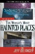 The World's Most Haunted Places, Revised Edition