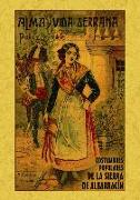 Alma y vida serrana : Albarracín : costumbres populares de la sierra