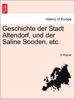 Geschichte Der Stadt Altendorf, Und Der Saline Sooden, Etc