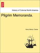 Pilgrim Memoranda