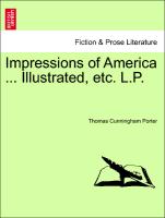 Impressions of America ... Illustrated, Etc. L.P
