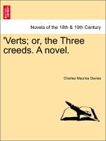 'Verts, or, the Three creeds. A novel. VOL. II