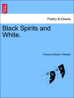 Black Spirits and White. Vol. III