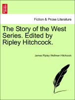 The Story of the West Series. Edited by Ripley Hitchcock