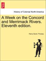 A Week on the Concord and Merrimack Rivers. Eleventh Edition