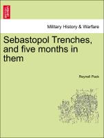 Sebastopol Trenches, and Five Months in Them