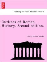 Outlines of Roman History. Second Edition