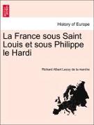 La France Sous Saint Louis Et Sous Philippe Le Hardi