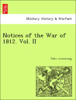 Notices of the War of 1812. Vol. II