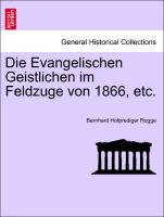Die Evangelischen Geistlichen Im Feldzuge Von 1866, Etc