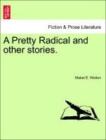 A Pretty Radical and Other Stories