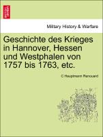 Geschichte des Krieges in Hannover, Hessen und Westphalen von 1757 bis 1763, etc. Zweiter Band