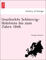 Geschichte Schleswig-Holsteins Bis Zum Jahre 1848