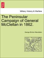 The Peninsular Campaign of General McClellan in 1862