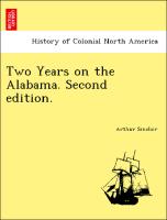Two Years on the Alabama. Second Edition