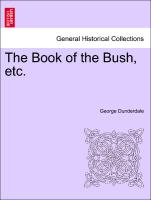 The Book of the Bush, Etc