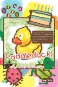 Paddleduck!