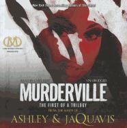 Murderville: The First of a Trilogy