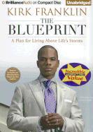 The Blueprint: A Plan for Living Above Life's Storms