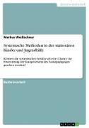 Systemische Methoden in der stationären Kinder und Jugendhilfe