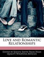 Love and Romantic Relationships