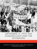 September 11, 1973: The Chilean Coup and the Aftermath