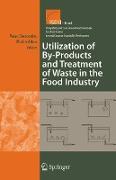 Utilization of By-Products and Treatment of Waste in the Food Industry