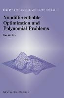 Nondifferentiable Optimization and Polynomial Problems