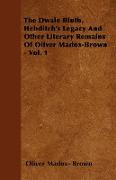 The Dwale Bluth, Hebditch's Legacy and Other Literary Remains of Oliver Madox-Brown - Vol. 1