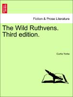 The Wild Ruthvens. Third Edition