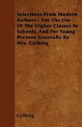 Selections from Modern Authors - For the Use of the Higher Classes in Schools, and for Young Persons Generally by Mrs. Gething