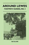 Around Lewes - Footpath Guide