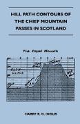 Hill Path Contours of the Chief Mountain Passes in Scotland