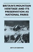 Britain's Mountain Heritage and Its Preservation as National Parks