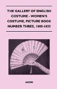 The Gallery of English Costume - Women's Costume, 1800-1835