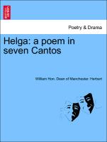Helga: A Poem in Seven Cantos