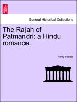 The Rajah of Patmandri: A Hindu Romance