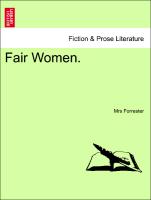 Fair Women. VOL. II