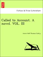 Called to Account. A novel. VOL. III