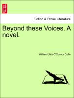 Beyond these Voices. A novel. Vol. III
