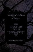 The Ensouled Violin (Fantasy and Horror Classics)