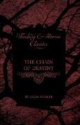 The Chain of Destiny (Fantasy and Horror Classics)