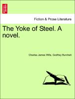 The Yoke of Steel. a Novel