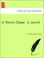 A Stern Chase. a Novel