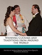 Wedding Customs and Traditions from Around the World